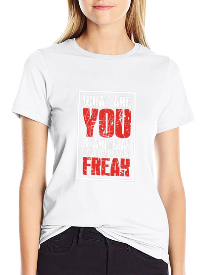What Are You Staring At? T-Shirt