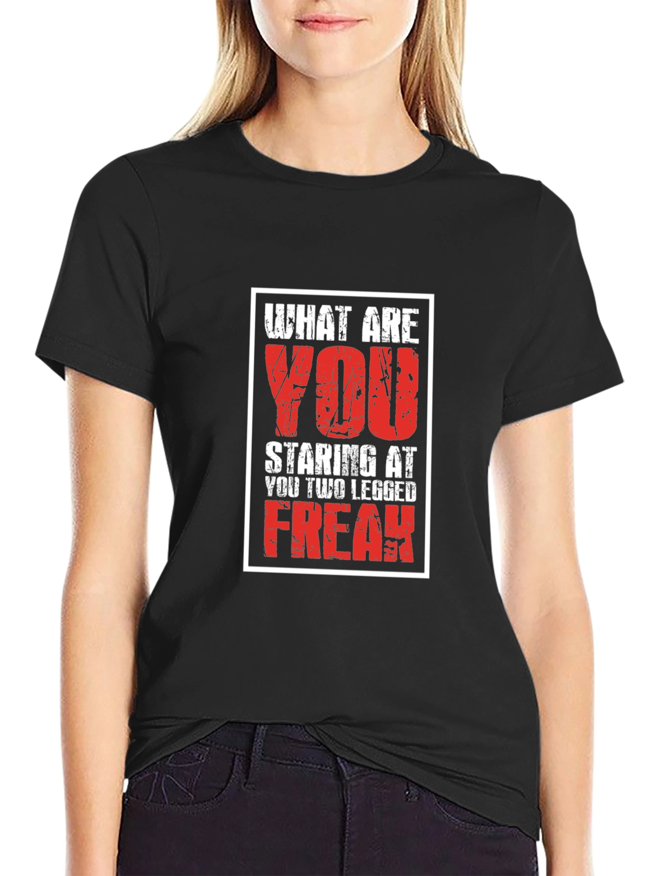 What Are You Staring At? T-Shirt