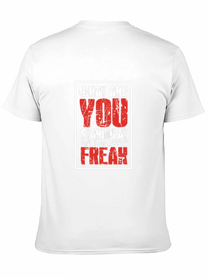 What Are You Staring At? T-Shirt