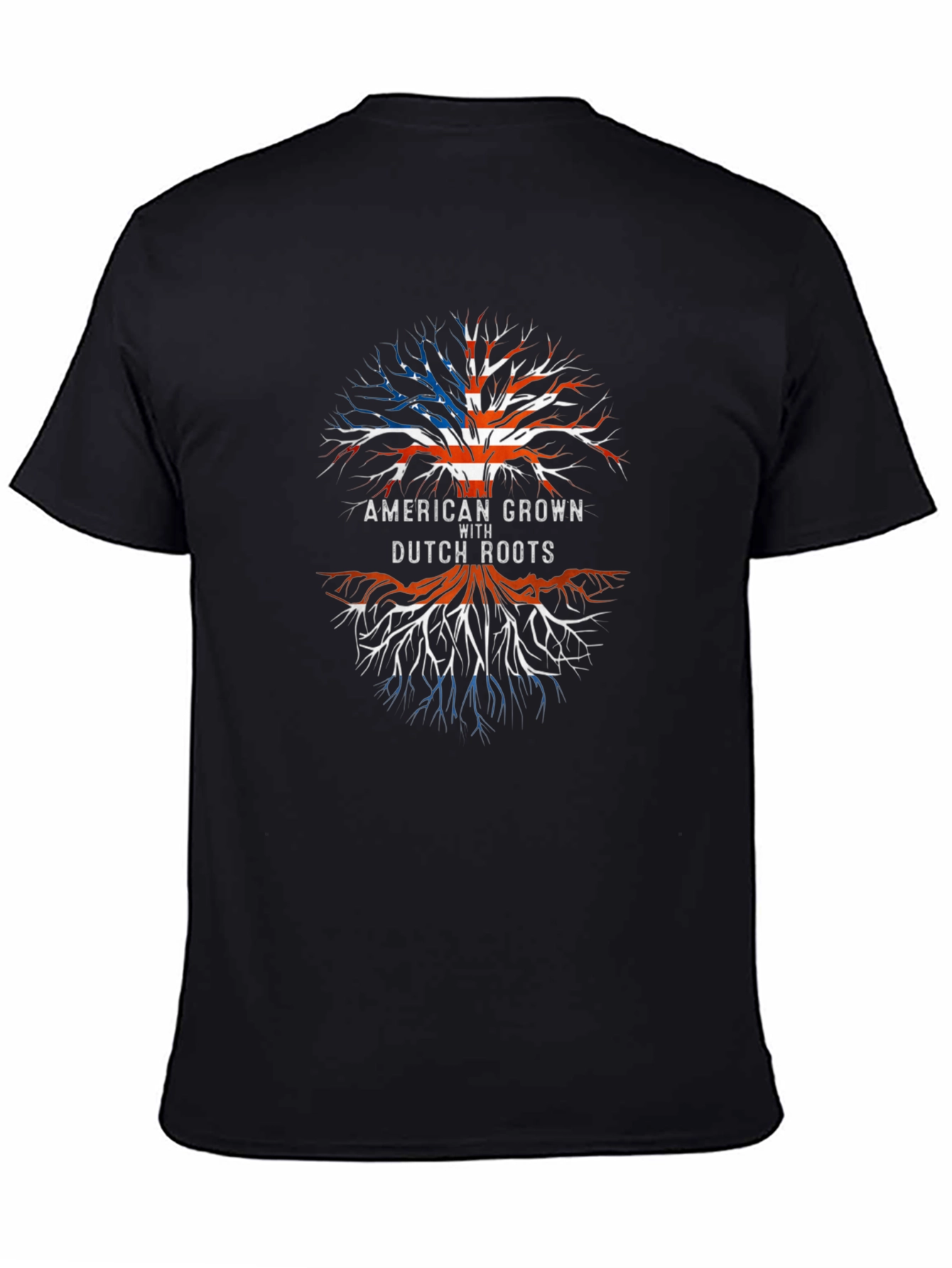 American Grown With Dutch Roots T-Shirt