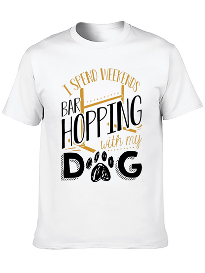 Weekend Bar Hopping Dog Lover T-Shirt