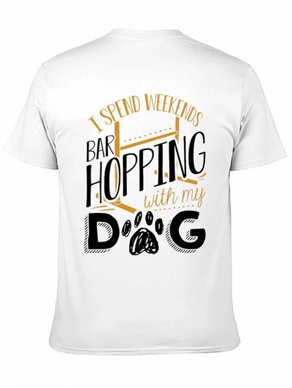 Weekend Bar Hopping Dog Lover T-Shirt