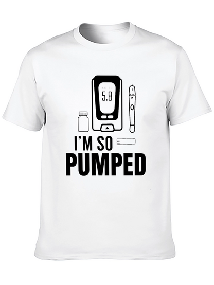 Im So Pumped Diabetic T-Shirt