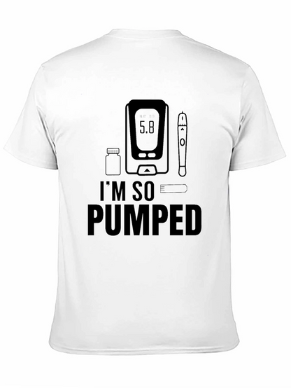 Im So Pumped Diabetic T-Shirt
