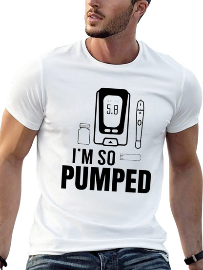 Im So Pumped Diabetic T-Shirt