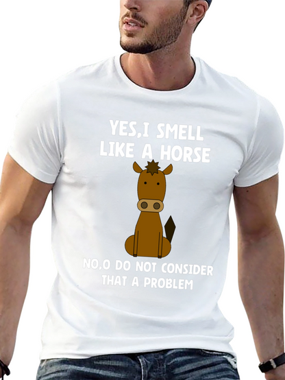 Smell Like a Horse Funny Graphic T-Shirt