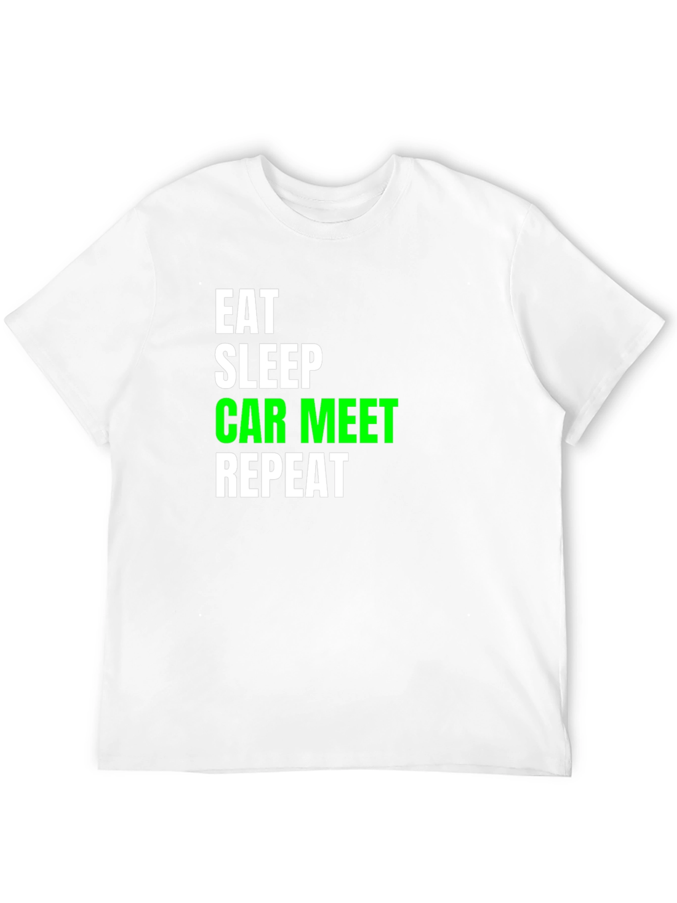 Eat Sleep Car Meet Repeat Black T-Shirt