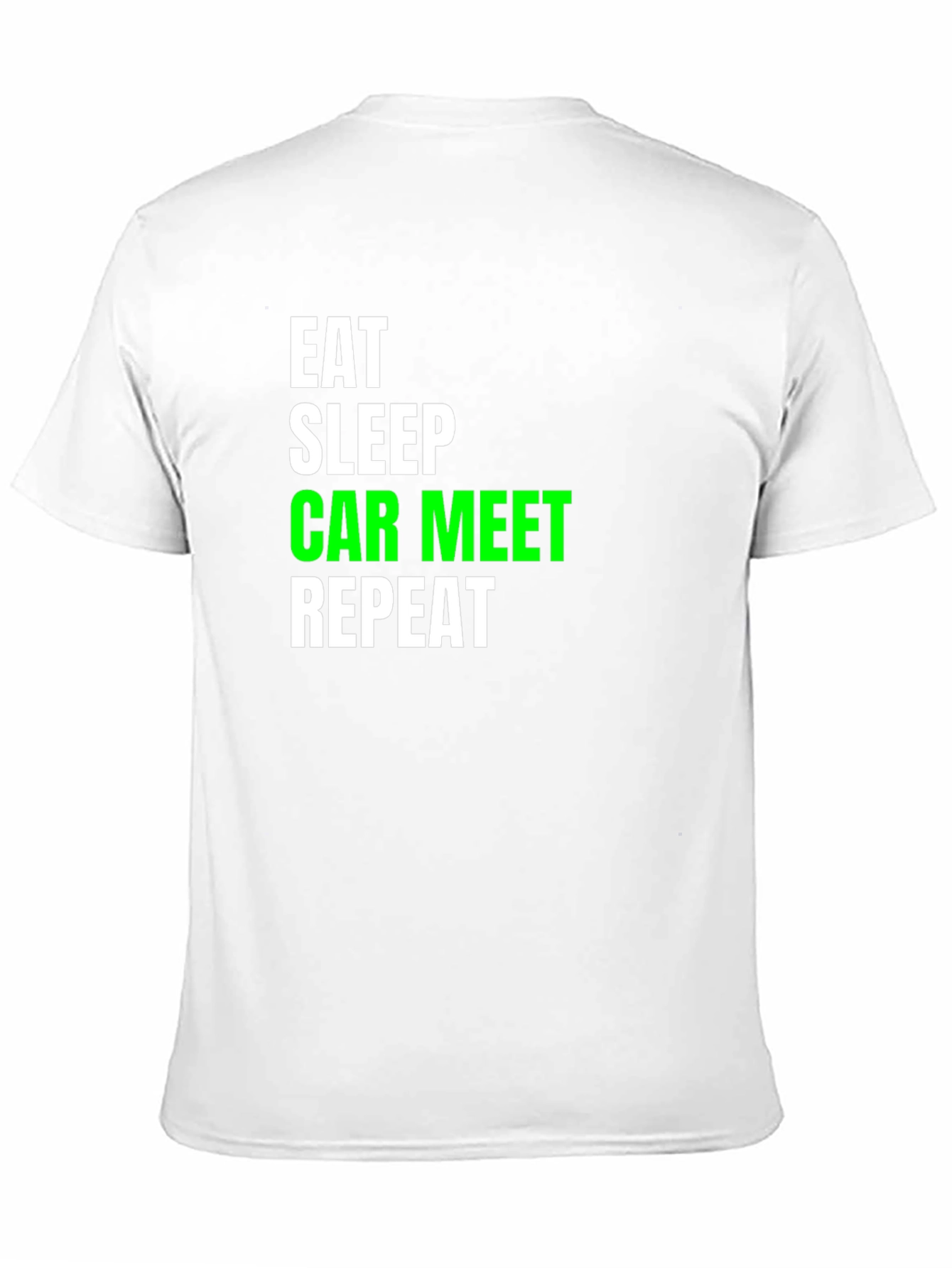 Eat Sleep Car Meet Repeat Black T-Shirt