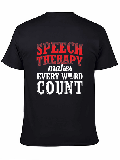 Speech Therapy Makes Every Word Count T-Shirt