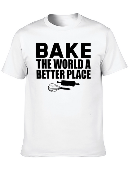 Bake the World T-Shirt - Baking Lovers Apparel