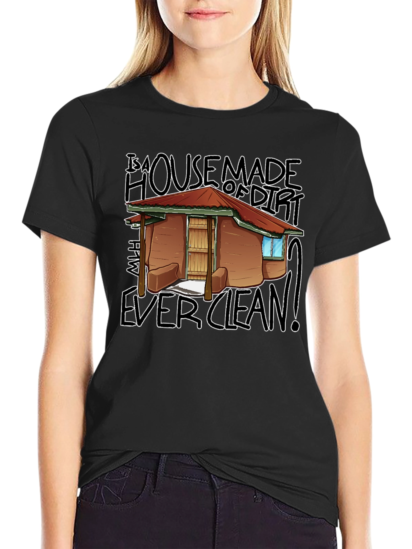 House Made Of Dirt Shirt