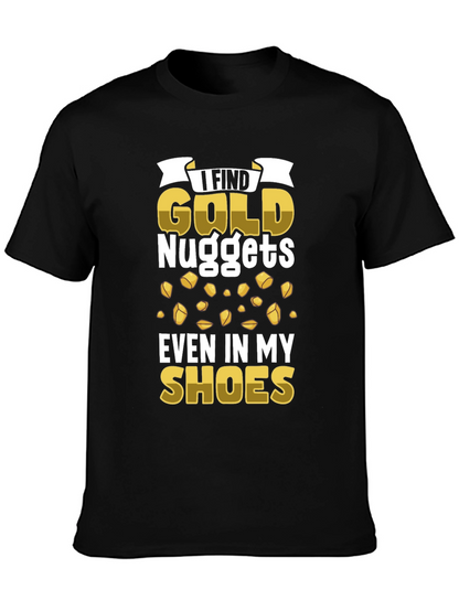Gold Nuggets T-Shirt - Funny Prospector Tee