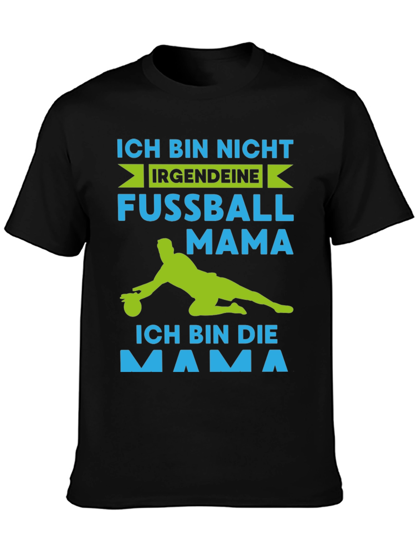 Ich Bin Die Mama T-Shirt