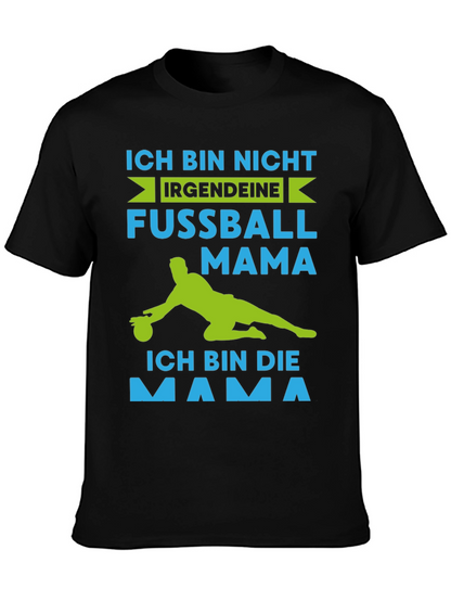 Ich Bin Die Mama T-Shirt