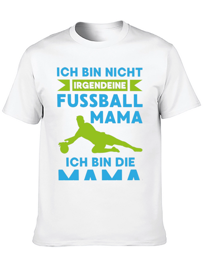 Ich Bin Die Mama T-Shirt