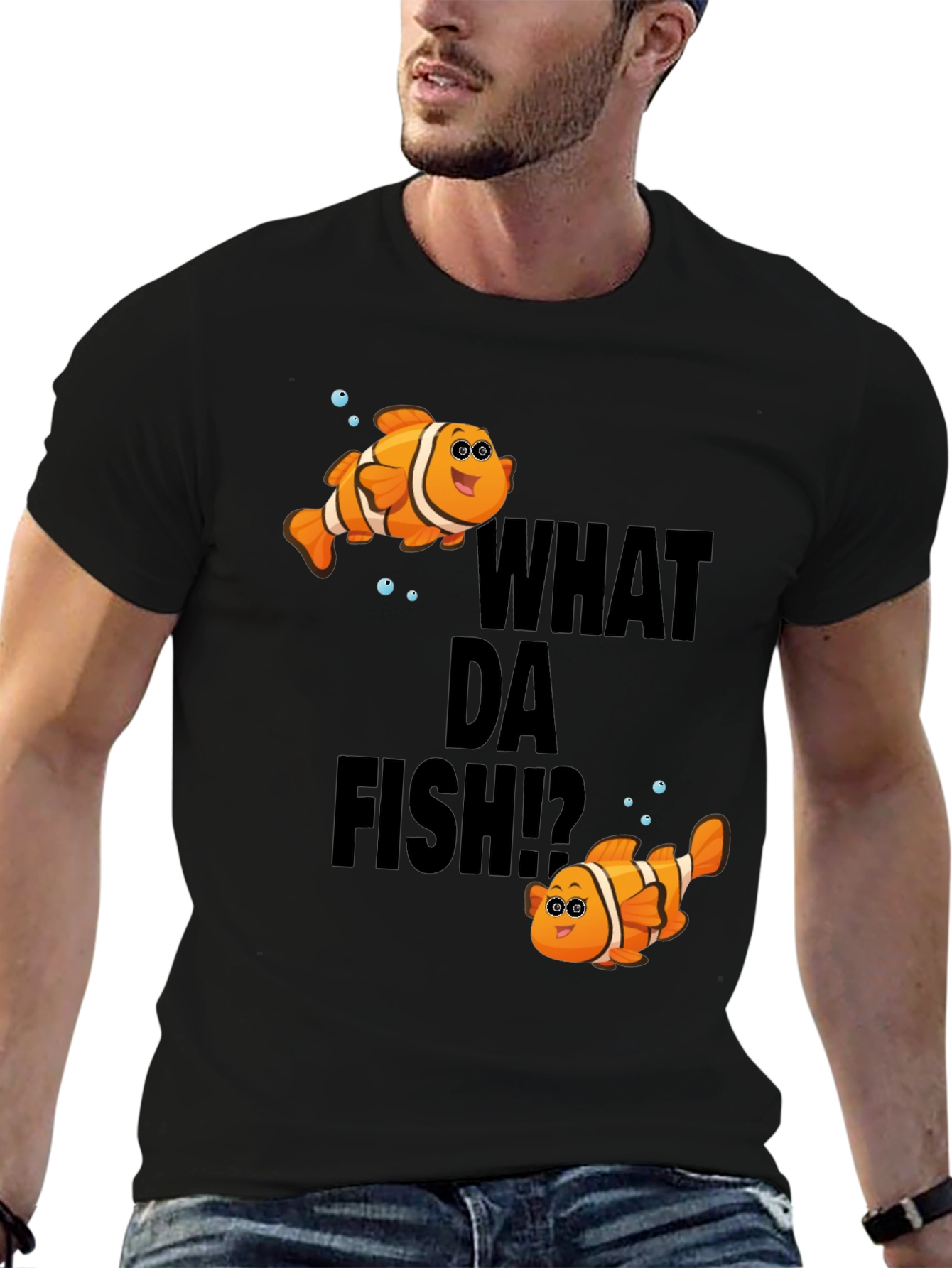 What Da Fish T-Shirt - Novelty Clownfish Graphic Tee