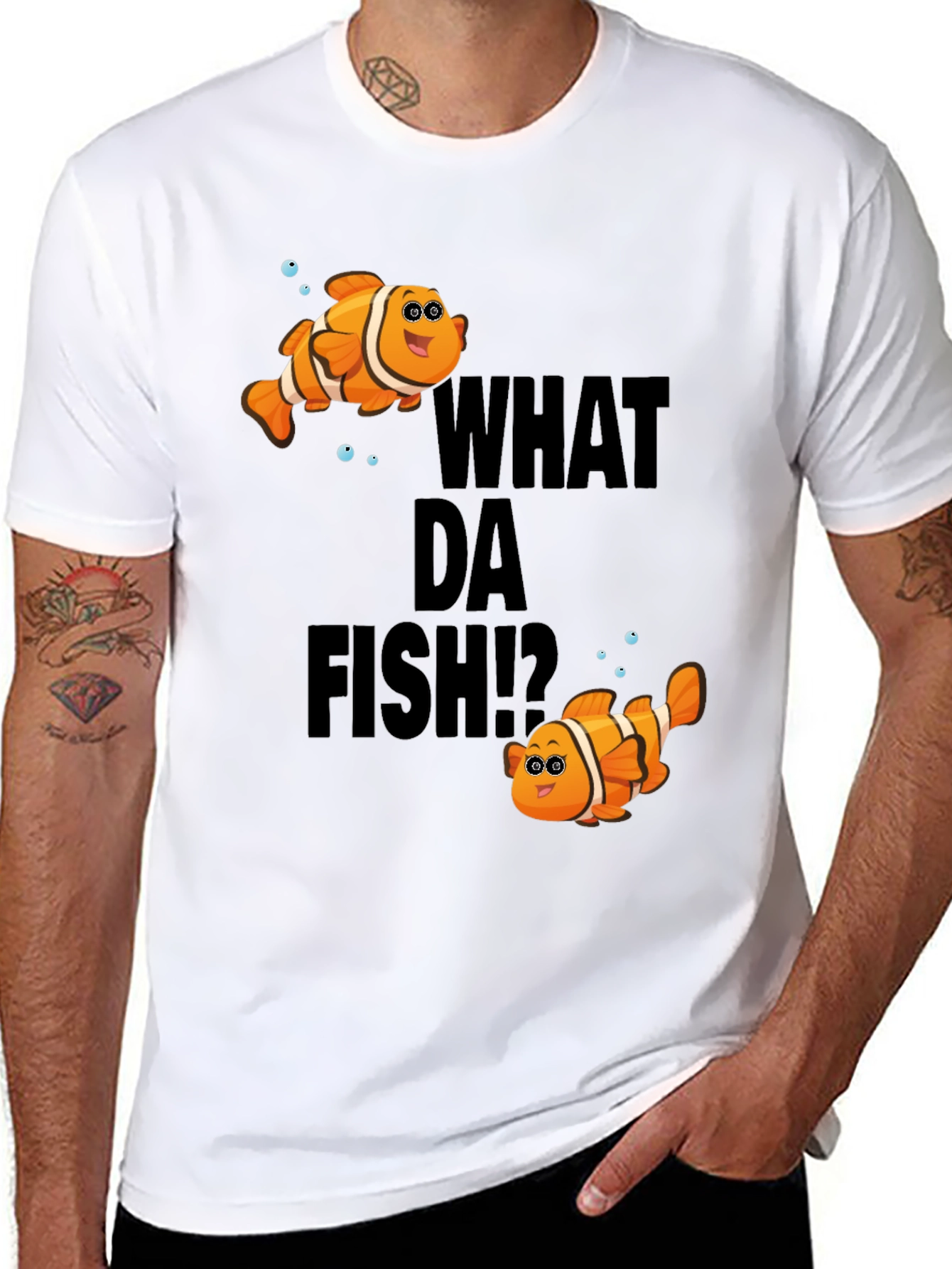What Da Fish T-Shirt - Novelty Clownfish Graphic Tee