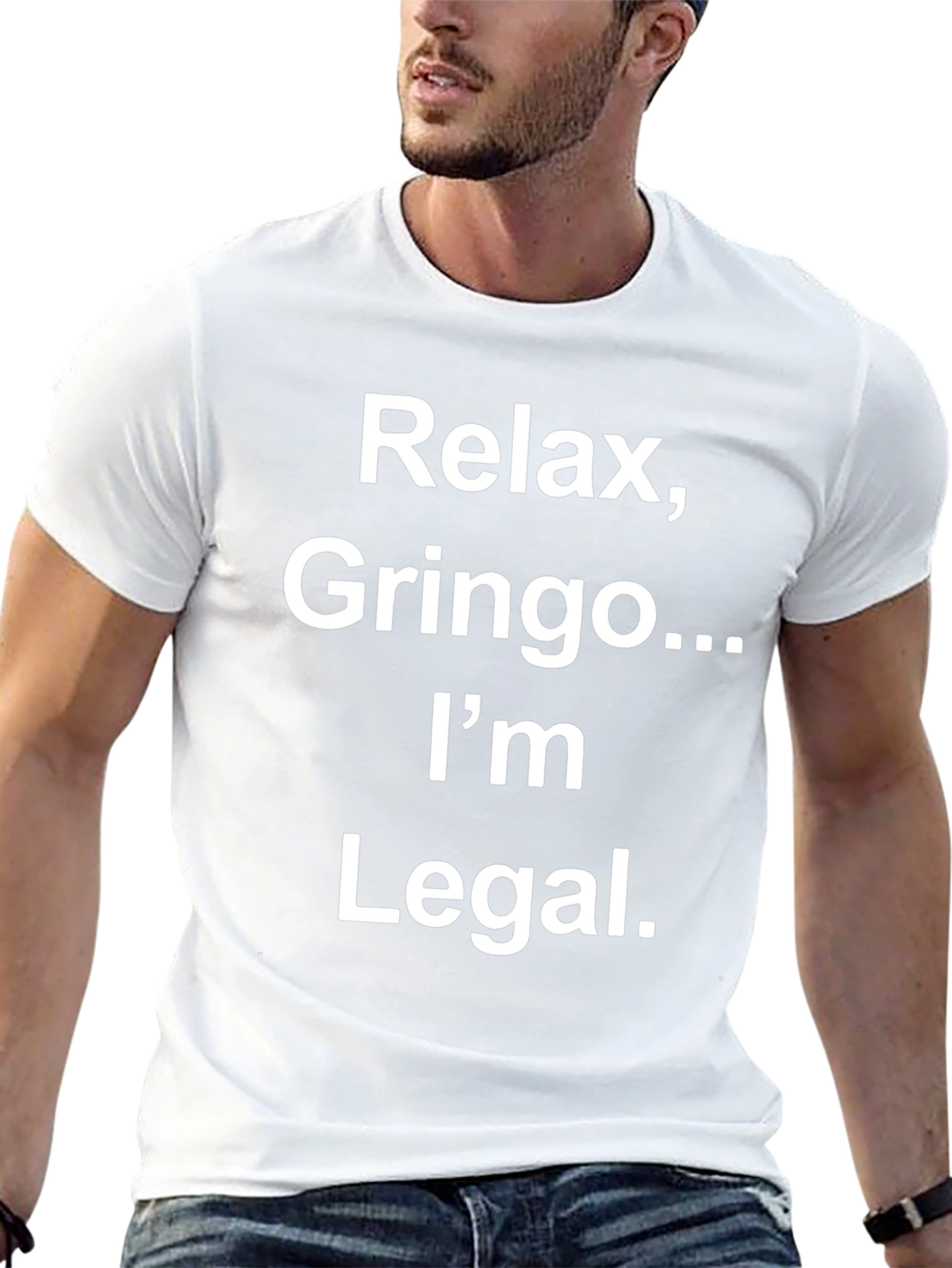 Relax Gringo Im Legal Novelty Graphic T-Shirt