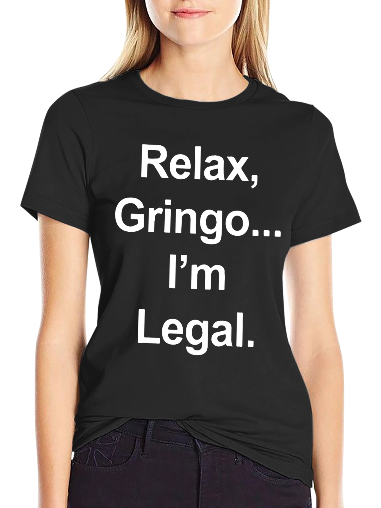 Relax Gringo Im Legal Novelty Graphic T-Shirt