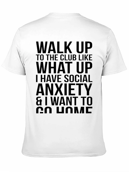Social Anxiety Statement T-Shirt