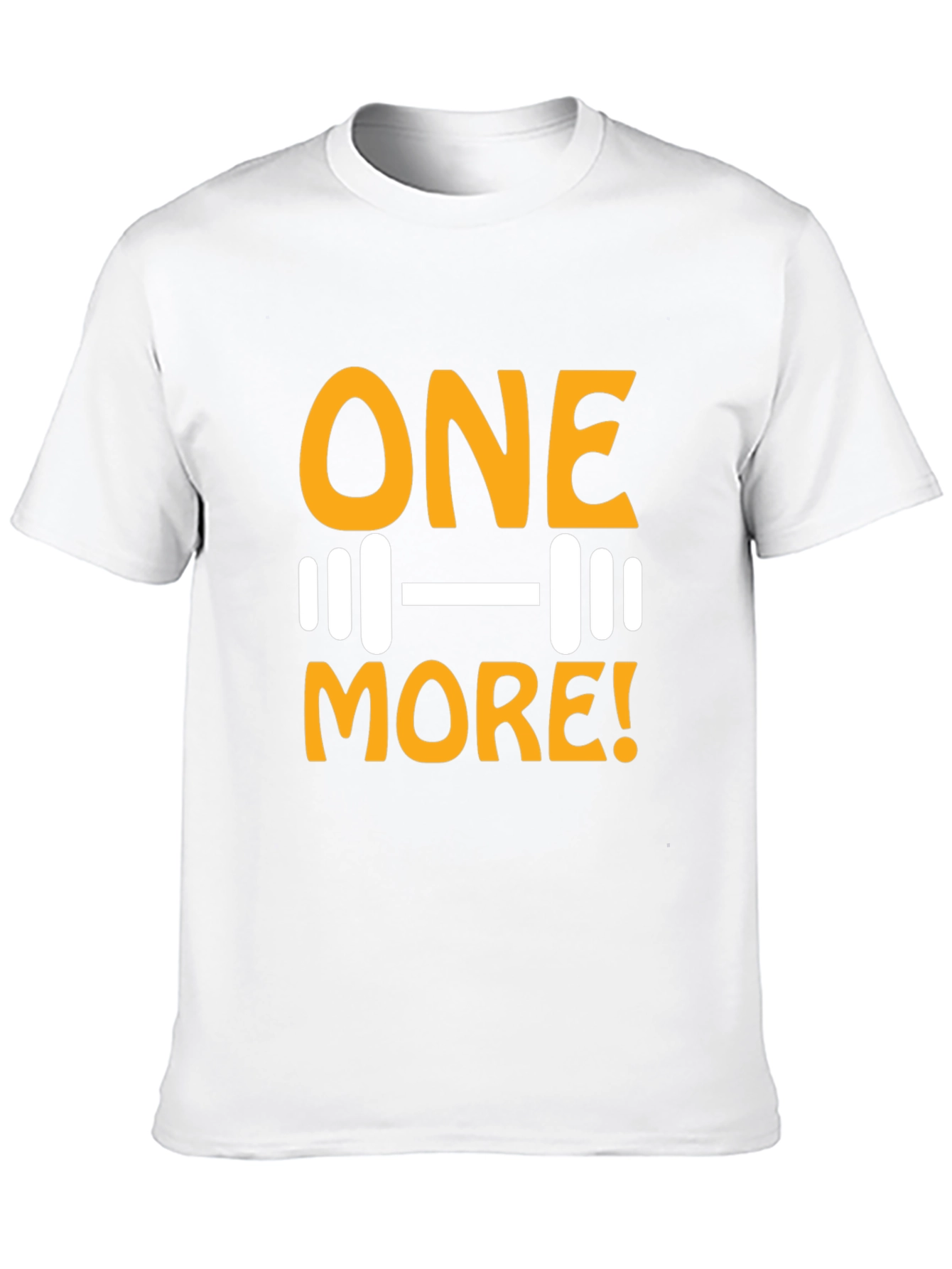 One More! Gym T-Shirt - Workout Motivation