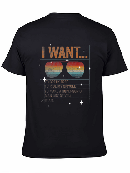 I Want to Break Free Graphic Tee