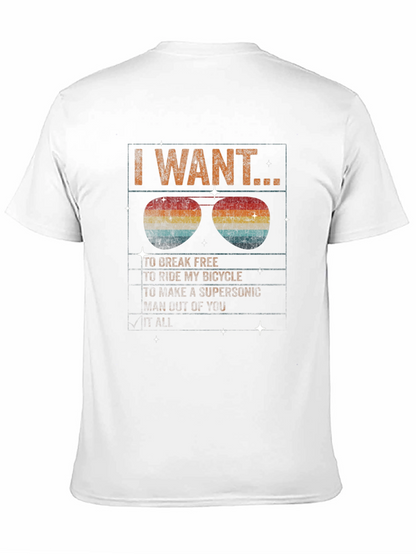 I Want to Break Free Graphic Tee