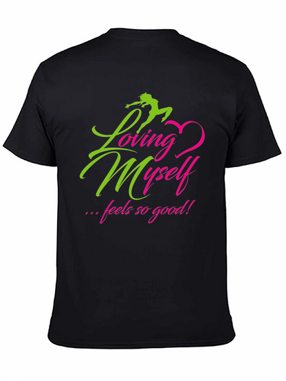 Loving Myself Graphic Tee - Inspirational Black T-Shirt