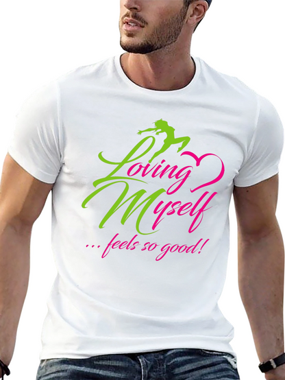 Loving Myself Graphic Tee - Inspirational Black T-Shirt