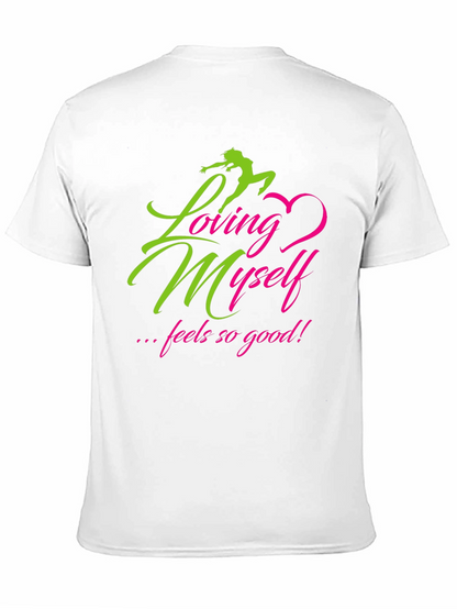 Loving Myself Graphic Tee - Inspirational Black T-Shirt