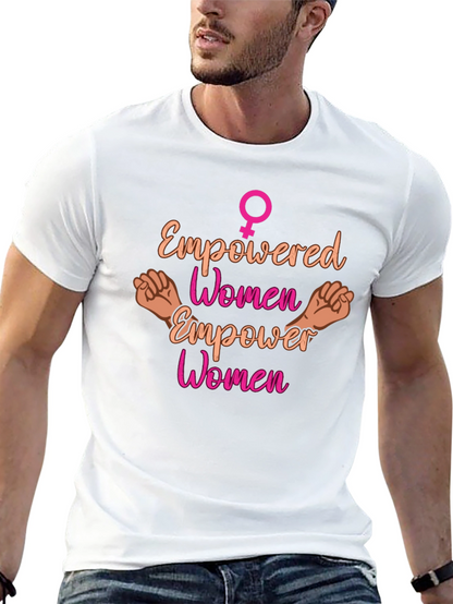 Empowered Women Empower Women T-Shirt