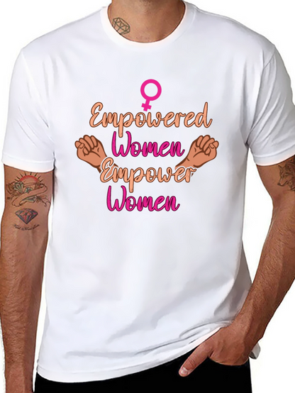 Empowered Women Empower Women T-Shirt