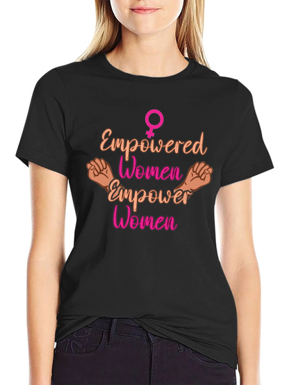 Empowered Women Empower Women T-Shirt