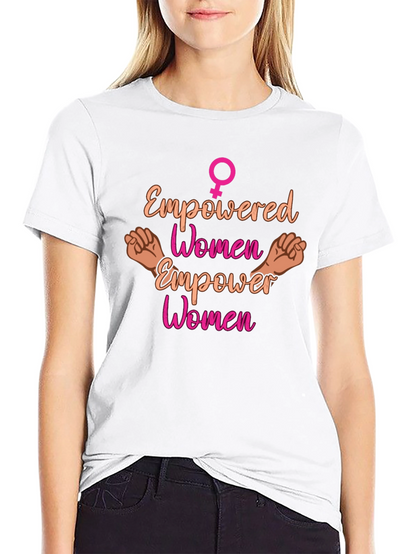 Empowered Women Empower Women T-Shirt