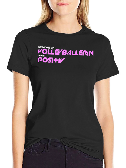 Volleyballerin Graphic T-Shirt - Think Positive