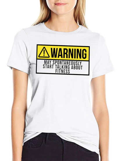 Warning Fitness T-Shirt