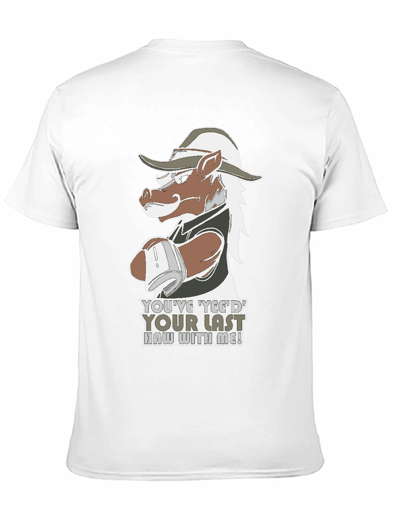 Yeed Your Last Haw T-Shirt