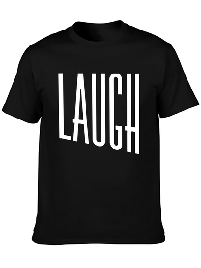 Laugh T-Shirt - Black Cotton Graphic Tee