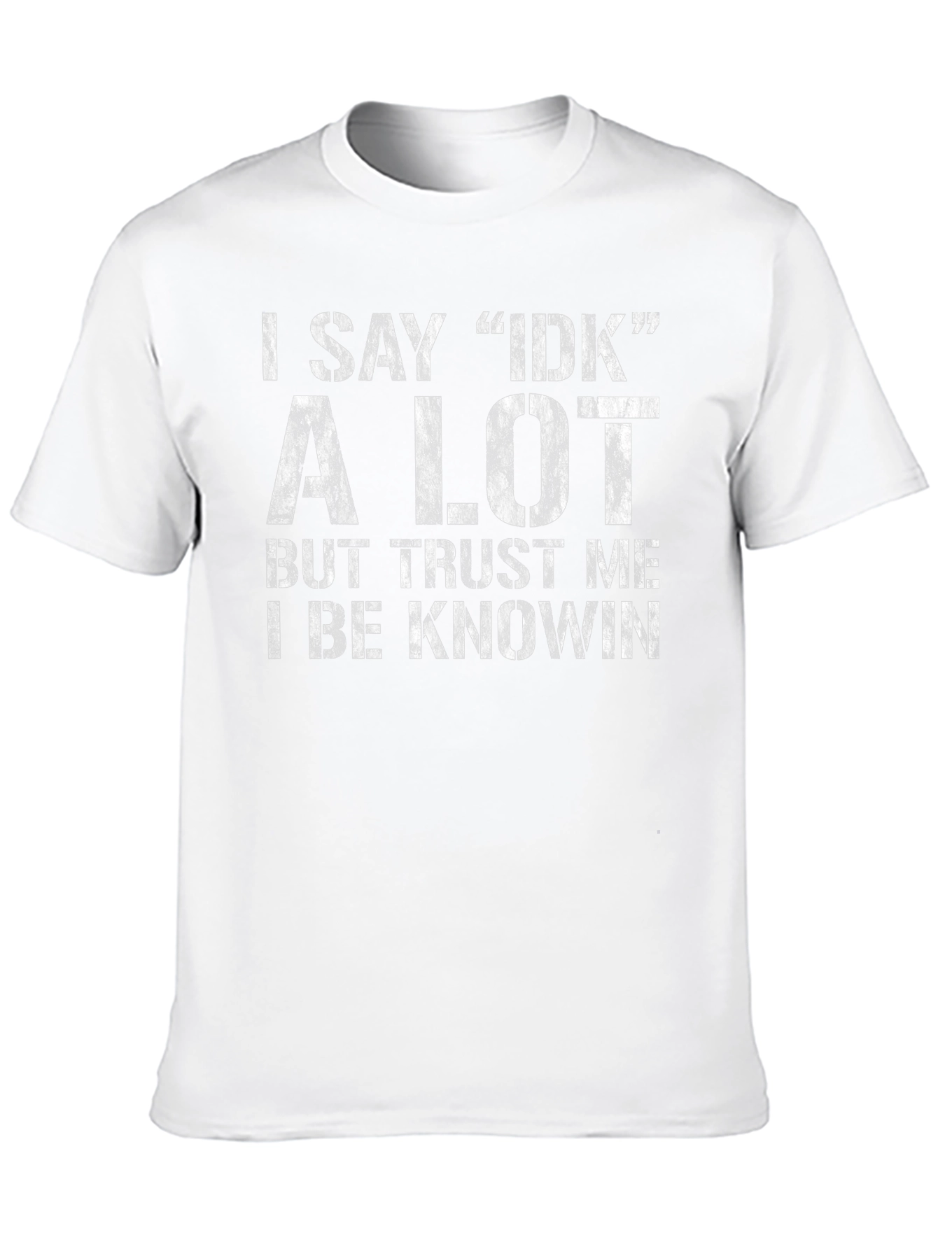 I Say IDK A Lot Black Graphic Tee