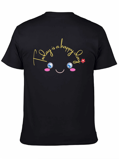 Happy Day T-Shirt - Fun Graphic Tee