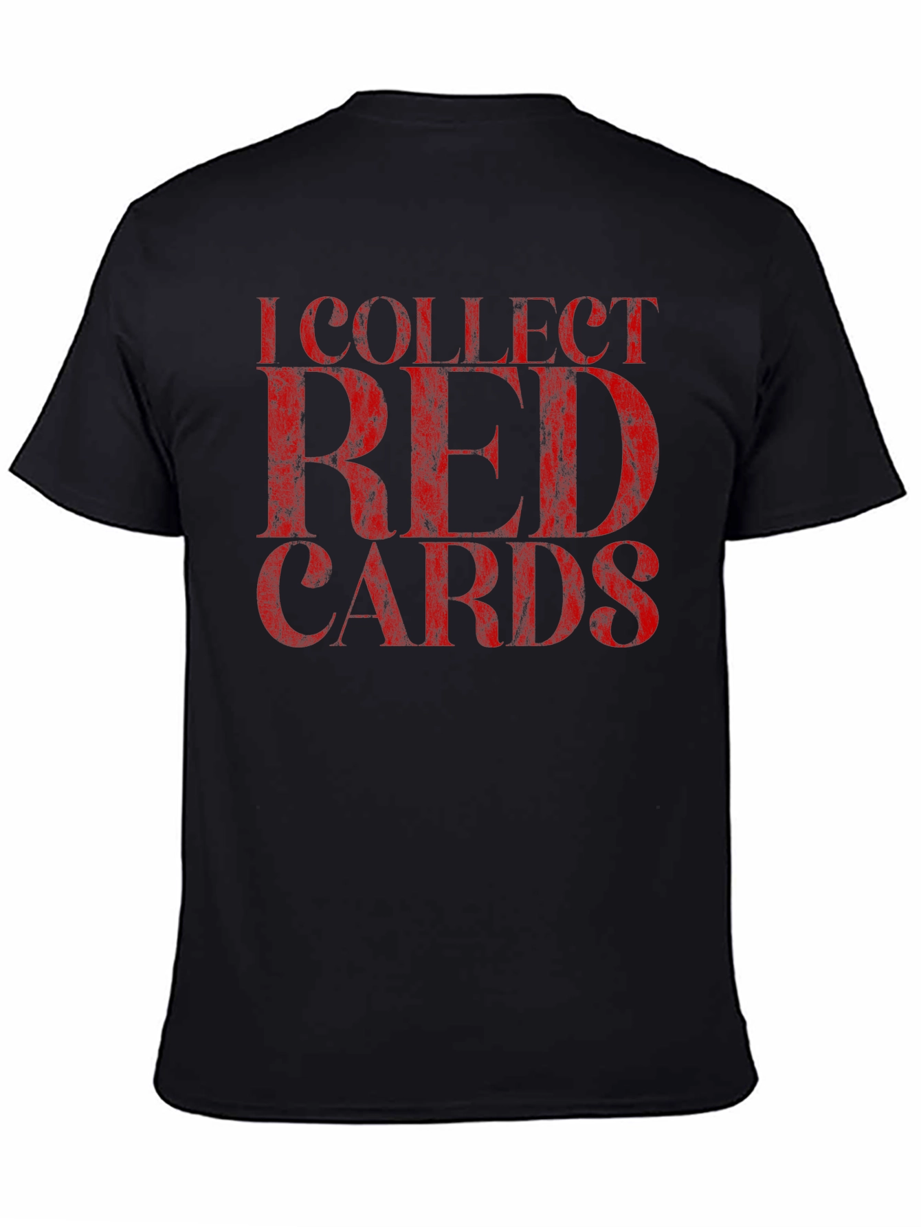 I Collect Red Cards T-Shirt