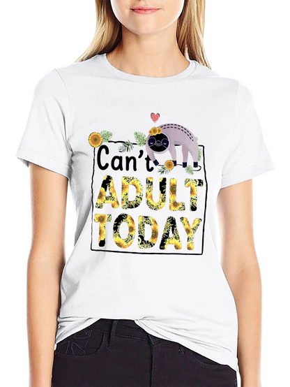 Cant Adult Today Sloth Graphic Tee