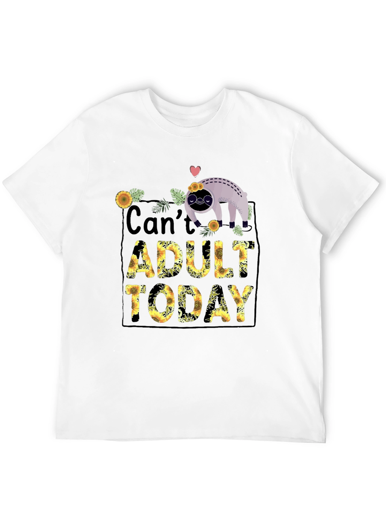 Cant Adult Today Sloth Graphic Tee