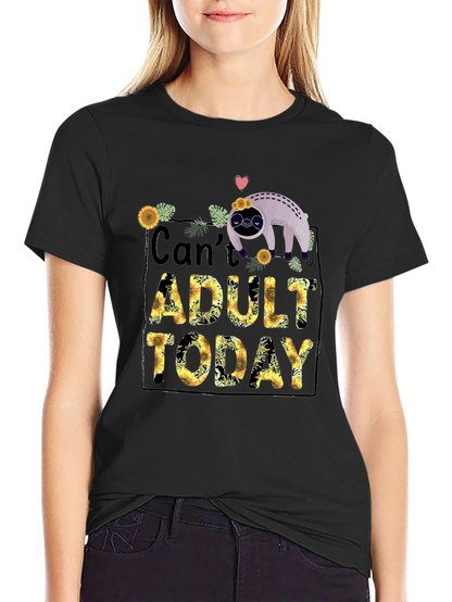 Cant Adult Today Sloth Graphic Tee