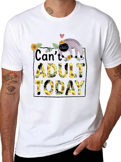 Cant Adult Today Sloth Graphic Tee