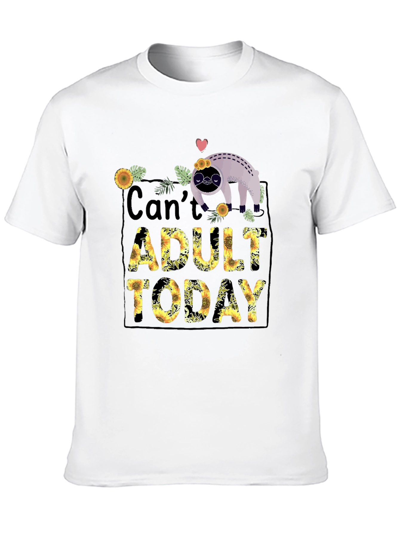 Cant Adult Today Sloth Graphic Tee
