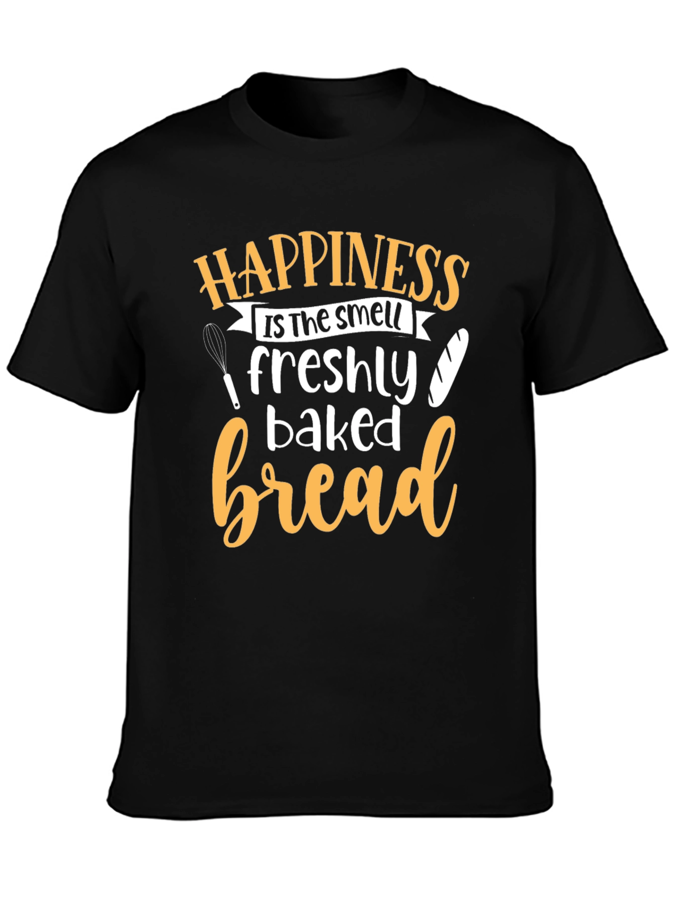 Happiness is Freshly Baked Bread T-Shirt