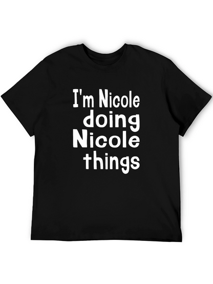 Im Nicole Doing Things Black T-Shirt