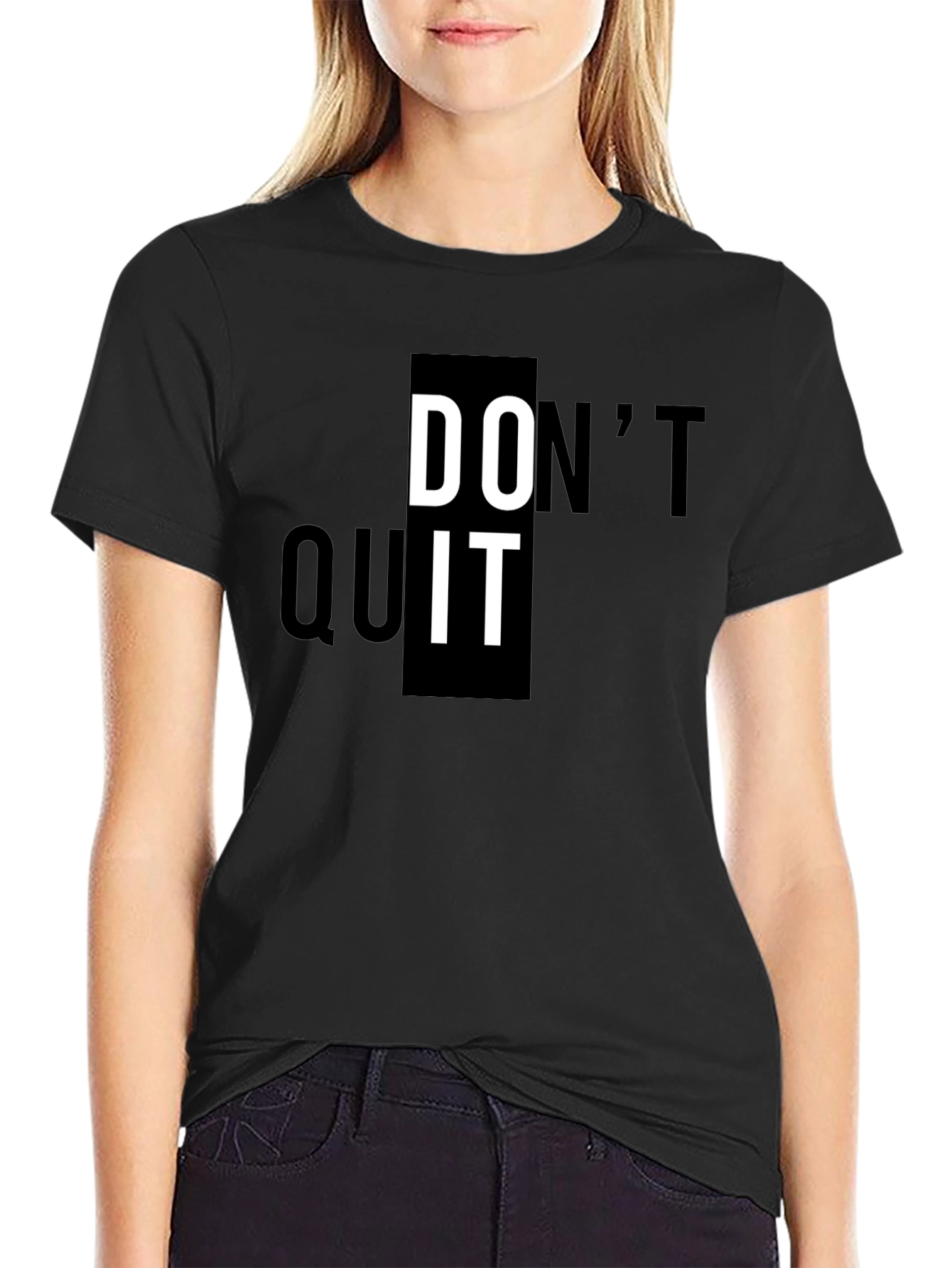Motivational Dont Quit Black T-Shirt