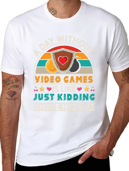 A Day Without Video Games T-Shirt